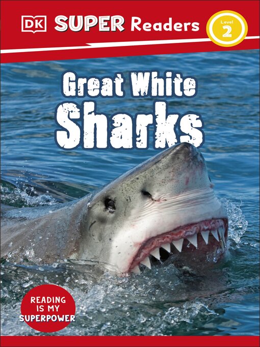 Title details for Great White Sharks by DK - Wait list